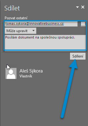 Sdílení dokumentu na OneDrive pro firmy a SharePoint Online pro lidi nejen ve Vaší organizaci. 4. Krok ke sdílení dokumentu a práci na jednom dokumentu ve více lidech díky Office 365